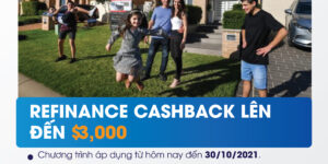 Giá nhà tăng, refinance cashback lên đến $3,000